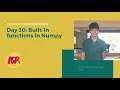 Day 30 Built-In functions in Numpy Day 30