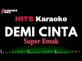 Download Lagu KARAOKE DEMI CINTA - SUPER EMAK