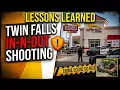 Valuable Lessons Learned In Deadly Twin Falls In-N-Out Shooting