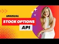 Unusual Stock Options API