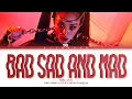 Download Lagu BIBI BAD SAD AND MAD Lyrics (Color Coded Lyrics)