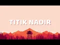 Kahitna Feat. Monita Tahalea - Titik Nadir (Lyrics Video)