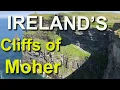 Ireland s Cliffs of Moher complete visit