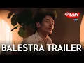 BALESTRA Trailer starring Cush Jumbo Manny Jacinto