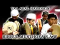 Ya Abal Hasanain - Majlis SIRRUL MUSTHOFA S.A.W  -     text ---------)