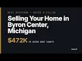 Selling Your Home in Byron Center Michigan
