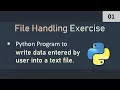 File Handling in Python Exercise Python Programming Exercises - 01