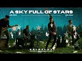 Coldplay x Axwell, Shapov, Years - A Sky Full Of Stars (Wellkrow "Belong" Edit)