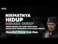 Download Lagu Fokus pada apa yang kamu miliki, bukan yang belum tercapai - Nasehat Hidup Cak Nun