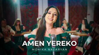 Monika Nazaryan - Amen Yereko