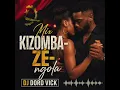 MIX KIZOMBA-ZÉ NGOLA 2026 | DJ DORD VICK