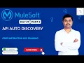 MULESOFT TRAINING DAY27 API AUTODISCOVERY IN MULE