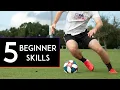 5 MOST BASIC SKILLS for BEGINNERS
