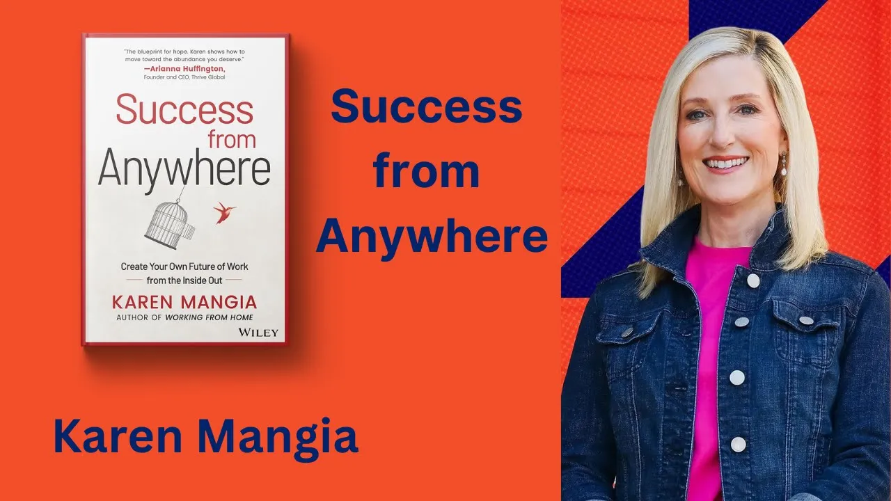 Karen Mangia Keynote Speaker and WSJ Best-Selling Author of Success from Anywhere