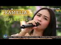 Download Lagu KAMELIA - VERSI KOPLO ( UMI NURUL ) ITING SQUAD MUSIC