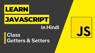 Class Getters Setters - Javascript Tutorial For Beginners