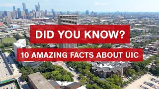Did you know 10 facts about UIC