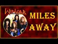 Download Lagu Winger - Miles Away