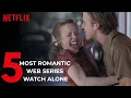 Top 5 Romantic Movies on HBO Max to Watch Alone