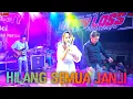 Download Lagu HAPPY LOSS - HILANG SEMUA JANJI - KIKI MARGARETHA - TASYAKURAN KELAHIRAN REYSHAKA NATHAN K.