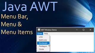 29 Java AWT Creating Menu bar Menu and MenuItems