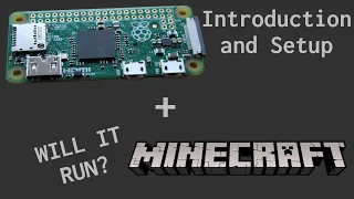 Raspberry PI Zero Introduction and Setup WILL IT RUN A MINECRAFT SERVER