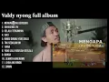 Download Lagu Vadly Nyong - Full Album ll Mengapa Kau Berubah 