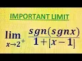 Limits involving greatest Integer Function and Signum function