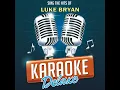 Someone Else Calling You Baby (Karaoke Version Originally Performed By Luke Bryan)