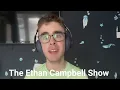 The Ethan Campbell Show Intros 2022 - 2026