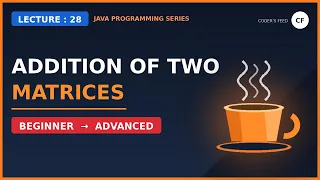 Addition of two matrices in java 2d array in java in hindi Java tutorial in hindi