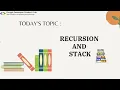 DSA SESSION 5 - Recursion and Stack