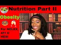 Nutrition for NCLEX ATI and HESI Part II