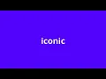 what is the meaning of iconic