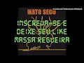 MATO SECO - TUDO NOS É DADO ( SÓ NOS FALTA FÉ ) SEM VINHETA ( REGGAE NACIONAL ) [ REGGAE RECORDAÇÃO)