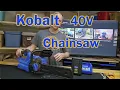 Kobalt 40V Chainsaw Review