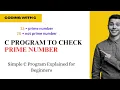 Prime Number program in C C programming for beginners