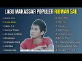 Download Lagu LAGU MAKASSAR TERPOPULER | RIDWAN SAU FULL ALBUM TANPA IKLAN