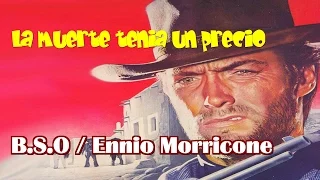 Download La muerte tenia un precio (Per qualche dollaro in più ) / Ennio Morricone MP3