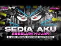 Lagu DJ SEDIA AKU SEBELUM HUJAN - CEK SOUND HOREG KARNAVAL MIDDLE NROTOK NULUP - DJ PARTY BASS BLAYER