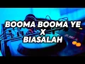 DJ BOOMA BOOMA YE X BIASALAH - REMIX TIK TOK TERBARU (DJ CANTIK Remix)