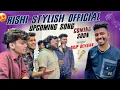 Download Lagu RISHISTYLISH UP COMING SONG|DILIP DEVGAN|CRAZY ENTERTAINMENT |team@rishi_stylish_official
