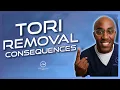 Consequences of TORI Removal
