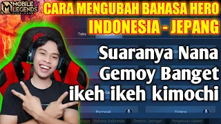 Download CARA MENGUBAH BAHASA HERO DI MOBILE LEGENDS, BAHASA INDONESIA KE JEPANG | Ikeh ikeh kimochi MP3