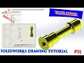 Valve Lifter Solidworks SOLIDWORKS DRAWING TUTORIAL