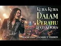Kura Kura Dalam Perahu - LESTI (Rockestra Dangdut) | Cover By EVNDY | Video Lirik