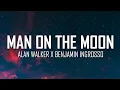 Alan Walker x Benjamin Ingrosso - Man On The Moon (Lyrics) | Just Flexin'