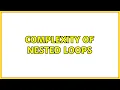 Complexity of nested loops 2 Solutions