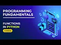 Functions in Python A Complete Beginner s Guide Academic Tube