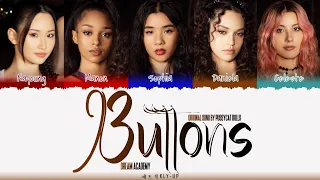 DREAM ACADEMY BUTTONS LYRICS Color Coded Lyrics Original Song By Pussycat Dolls 